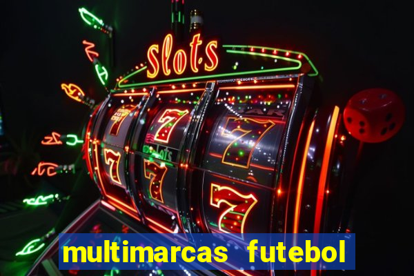 multimarcas futebol ao vivo